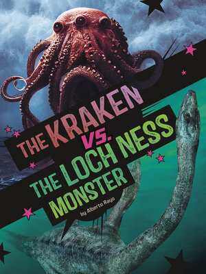 cover image of The Kraken vs. the Loch Ness Monster